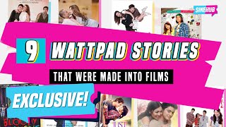 9 Wattpad stories that were made into films [upl. by Mccallum816]