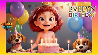 Evelyn Birthday Song  Happy Birthday Music [upl. by Goth]