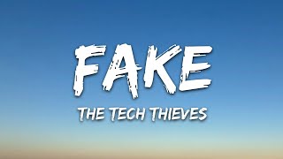 The Tech Thieves  Fake Lyrics [upl. by Sonny761]