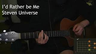 Id rather be me  Steven Universe Guitar Tutorial [upl. by Winfred]