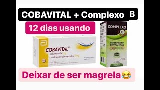 COBAVITAL  COMPLEXO B 12 DIAS USANDO diário cobavital  resenha [upl. by Claudette]