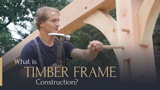 What is Timber Frame Construction  The Complete Guide [upl. by Sidra]