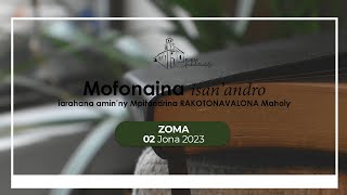 Mofonaina isanandro anio Zoma 02 Jona 2023 FJKM Ambohitantely [upl. by Sylvan50]