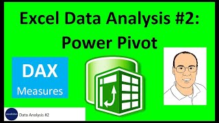 Excel Data Analysis Class 02 Power Pivot DAX Formulas Relationships Data Modeling amp Much More [upl. by Purvis]