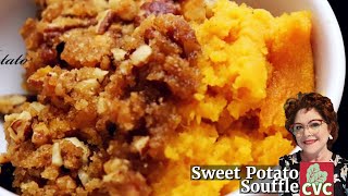 Sweet Potato Souffle  Sweet Potato Casserole  Holiday Recipes [upl. by Leticia]