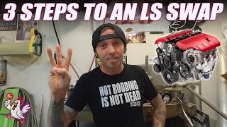 3 Steps To Your First LS Swap [upl. by Oruhtra]