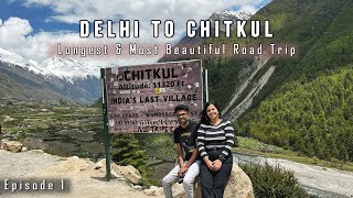 Delhi to Chitkul Village 24 hours Road Trip  Chitkul  India’s Last Village Himachal  Spiti Ep  1 [upl. by Ydne927]