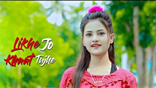 Likhe Jo Khat Tujhe  Cute Love Story  Ruhi amp Kamolesh  Hindi Song 2021  Team Raj Presents [upl. by Amleht708]