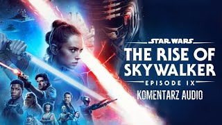 Gwiezdne wojny Skywalker Odrodzenie Star Wars The Rise of Skywalker  komentarz audio [upl. by Clementis]