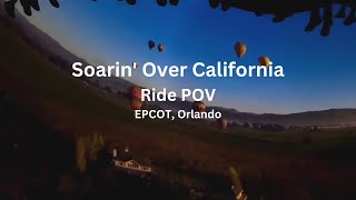 Soarin Over California  Ride POV [upl. by Eboh]