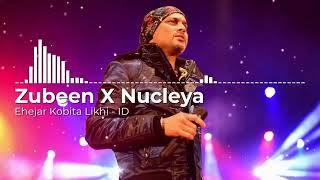 Zubeen Garg X Nucleya  Ehejar Kobita Likhi  ID unreleased [upl. by Atiuqehs713]