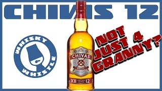 Chivas Regal 12  WhiskyWhistle Review 4a [upl. by Tarah]