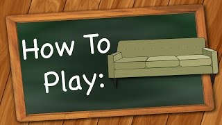 How to play 4 on a Couch [upl. by Filipe217]