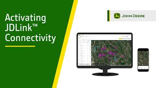 How To Activate JDLink™ Connectivity  John Deere Operations Center™ [upl. by Ydurt]