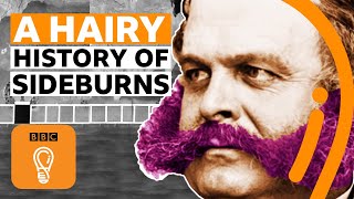 Sideburns A hairy history  BBC Ideas [upl. by Bryna]