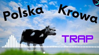 Polish Cow TRAP REMIX [upl. by Fesoy738]