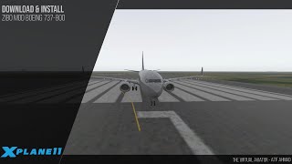 Download and Install Zibo Mod Boeing 737 800 for XPlane 11 [upl. by Beisel]