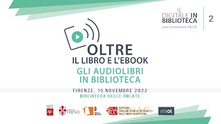 Oltre il libro e lebook Gli audiolibri in biblioteca [upl. by Ahsienar]