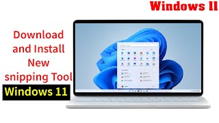 How to download snipping tool on windows 11  PC LAPTOP COMPUTER [upl. by Sisely398]