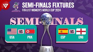 🔴 SemiFinals FIFA U17 Womens World Cup 2024 Match Fixtures amp Full Schedule [upl. by Ffilc426]