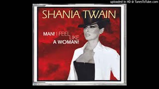 Shania Twain  Man I Feel Like A Woman1997 [upl. by Ninon]