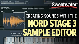 Nord Stage 3 Sample Editor Demo [upl. by Aydne]