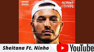 Hornet La Frappe Ft Ninho  Sheitana paroles [upl. by Lipski]