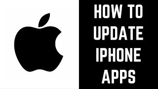 How to Update Apps on iPhone [upl. by Ebbie]