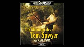 Die Abenteuer des Tom Sawyer Komplettes Hörspiel [upl. by Atinrev]