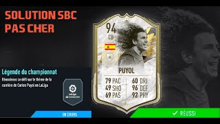 FIFA 22  SOLUTION SBC CARLES PUYOL LEGENDE DU CHAMPIONNAT PAS CHER FACILE ET RAPIDE DCE [upl. by Bronnie406]