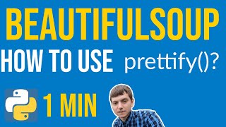 BeautifulSoup Tutorial  How to use prettify❓ [upl. by Ahsat]