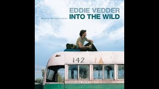 Into The Wild  Eddie Vedder  Chill Mix  Full Album [upl. by Ahsikam]