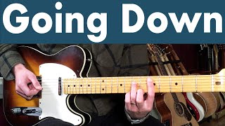 How To Play Going Down On Guitar  Freddie King Guitar Lesson  Tutorial [upl. by Yennek]