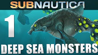 Subnautica Gameplay  Part 1  DEEP SEA MONSTERS  Lets Play Subnautica [upl. by Assej]