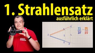 1 Strahlensatz  ausführliche Erklärung  Lehrerschmidt [upl. by Nylisoj356]