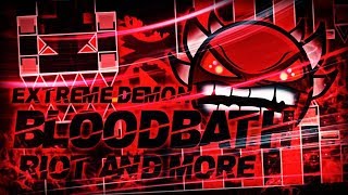 EXTREME DEMON BLOODBATH 100 COMPLETE By Riot amp More  Geometry Dash 21  Dorami [upl. by Yart331]