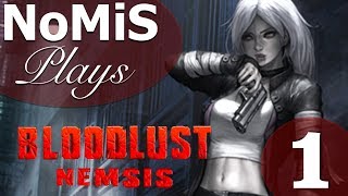 BLOODLUST 2 NEMESIS  LETS PLAY  PART 1 [upl. by Charin197]