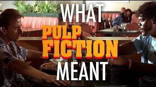 Pulp Fiction  What it all Meant [upl. by Adnoved625]