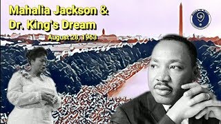 Aug 28 1963  Mahalia Jackson amp Dr Kings Dream [upl. by Oilenroc]