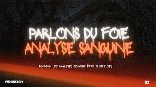 Analyse sanguine du foie pourquoi elles peuvent être trompeuses [upl. by Roswald]