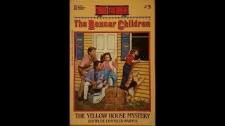 Boxcar Children 3 The Yellow House Mystery  Book Review [upl. by Aicram]