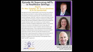 MFTs in Healthcare Settings  AAMFT Podcast Episode 111 [upl. by Yanaj45]