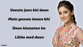 Vaaste Lyrics  Dhvani Bhanushali  Tanishk Bagchi  Nikhil D [upl. by Hertberg]