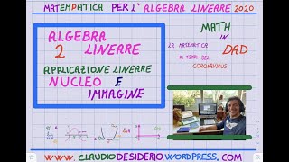 Applicazioni lineari 2 Nucleo e Immagine [upl. by Canfield568]