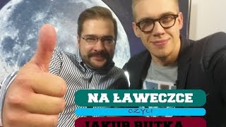 Andrzej Leszczyński Na Ławeczce  Jakub Rutka Na Żywioł WYWIAD Z LEKTOREM [upl. by Ennairrac999]