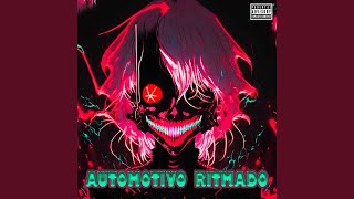 Automotivo Ritmado [upl. by Dmitri]