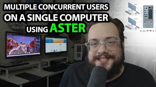 Multiple Concurrent Users on a Single PC using Aster [upl. by Lucey427]