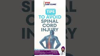 Tips to avoid spinal cord injury  Dr Harpreet Singh [upl. by Nospmis]