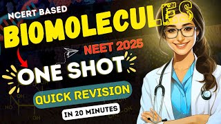 BIOMOLECULES  ONE SHOT REVISION  NEET 2025  PART1 BIOLOGY CLASS 11 SHORT NOTES [upl. by Aurea]