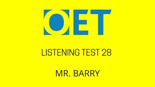 Mr Barry OET 20 listening test with answers [upl. by Missie733]